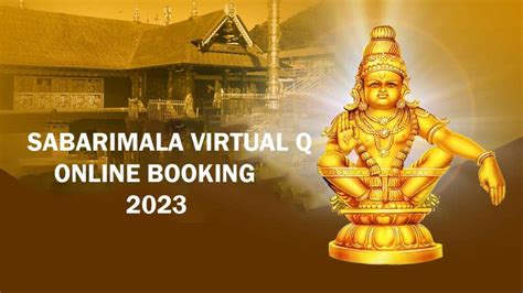 virtual queue in sabarimala|Sabarimala Virtual Q Online Booking 2023: A Complete Guide.